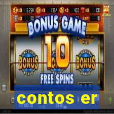 contos er